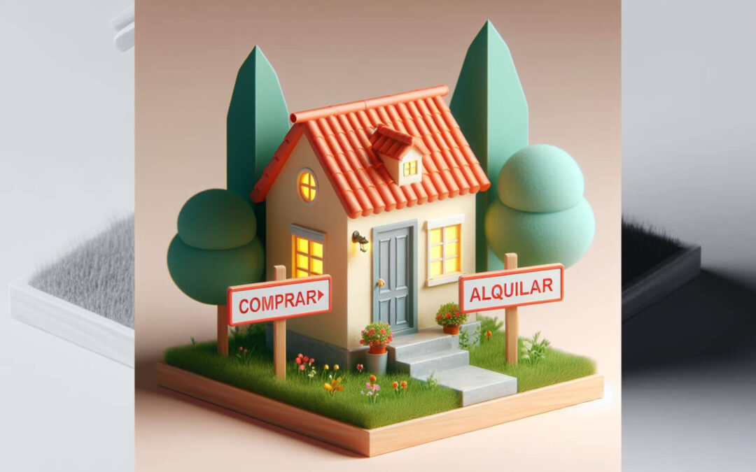 Comprar vs alquilar en España ¿Qué es mejor?